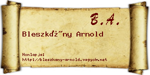 Bleszkány Arnold névjegykártya